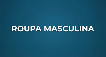 ROUPA MASCULINA
